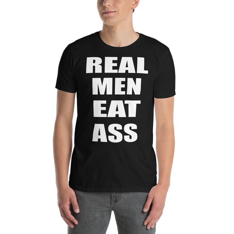 Printed Phrases Tee - Real Men Eat Ass (Black)