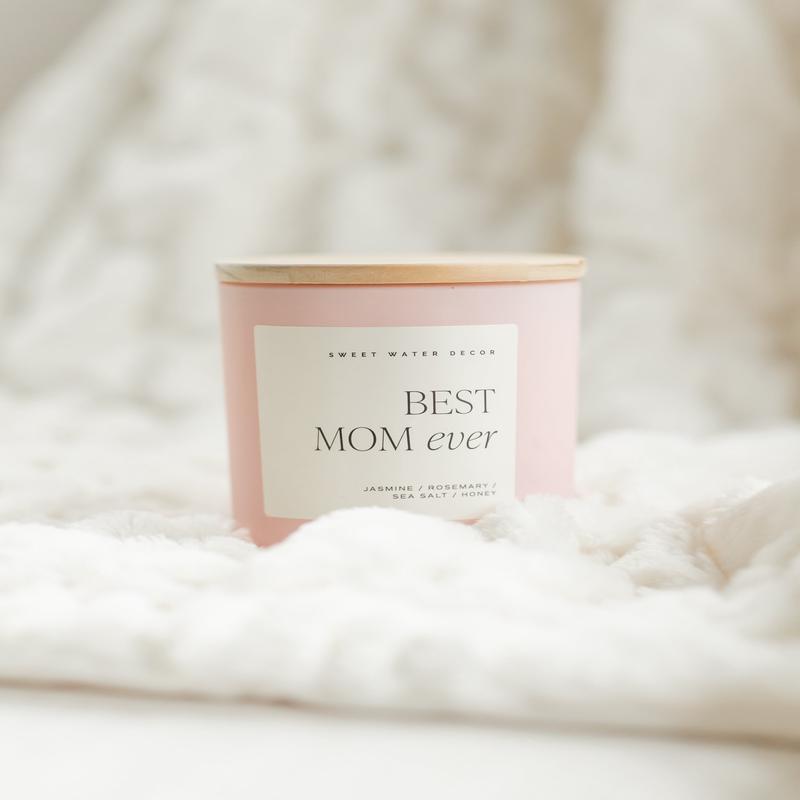 Best Mom Ever 15 oz Soy Candle