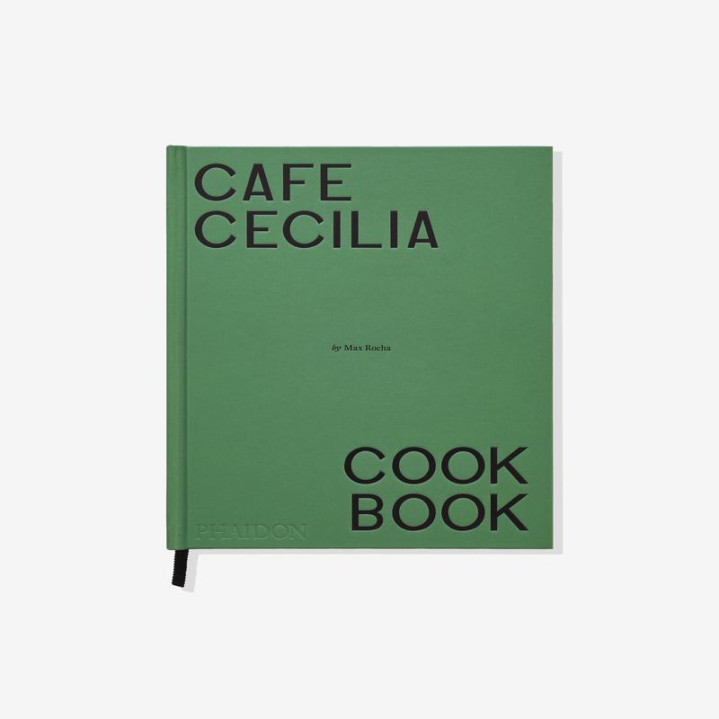 Phaidon - Caf Cecilia Cookbook by Max Rocha