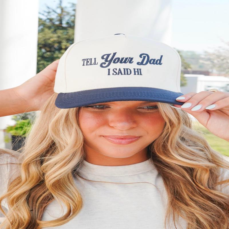 Happiest Tell Your Dad I Said Hi Hat