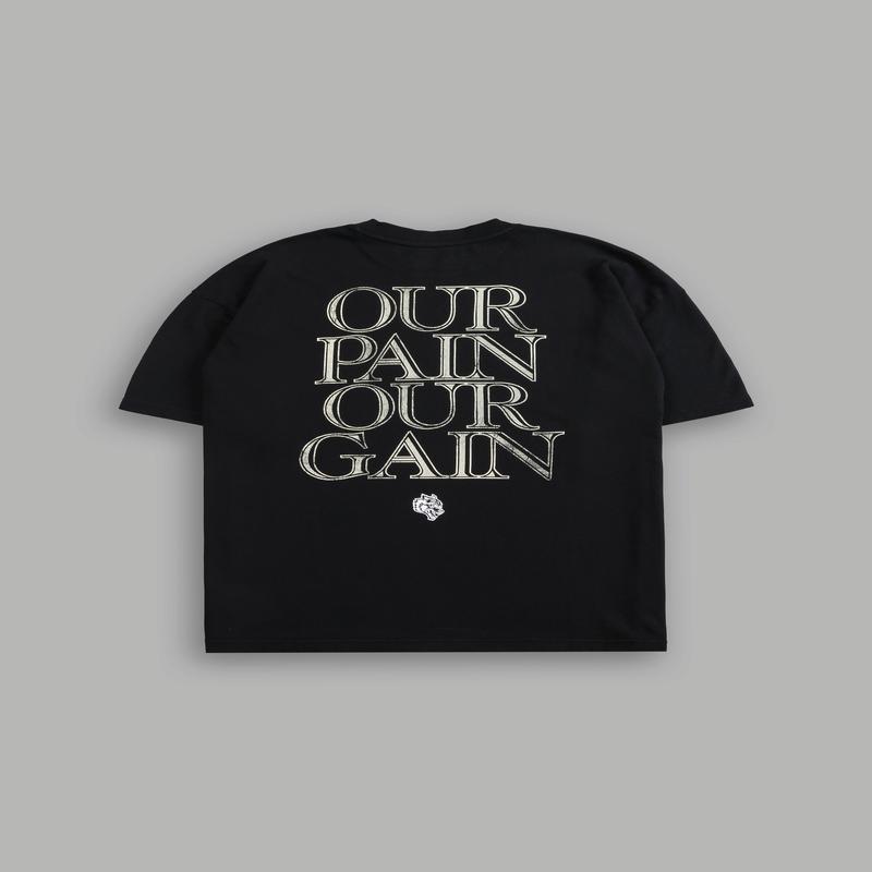 Our Pain Our Gain "Premium" Oversized Tee in Black